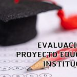 Evaluación del proyecto educativo institucional